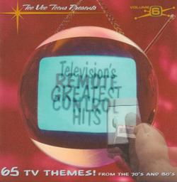 Television's Greatest Hits: Volume VI - Remote Control