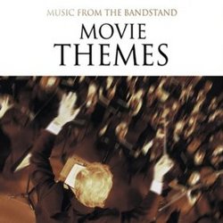 Music from the Bandstand: Movie Themes