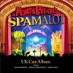Monty Python's Spamalot: UK Cast