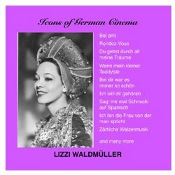 Icons of German Cinema: Lizzi Waldmuller