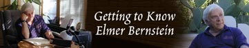 [Interview - Elmer Bernstein]