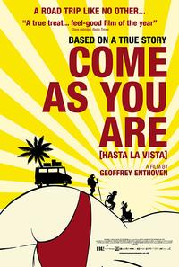 Hasta la Vista! (Come As You Are)