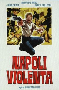 Napoli violenta (Violent Naples)