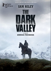 The Dark Valley (Das finstere Tal)