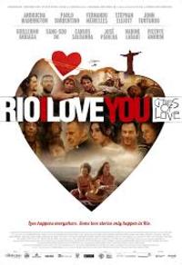 Rio, I Love You (Rio, Eu Te Amo)
