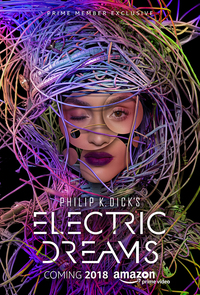 Philip K. Dicks Electric Dreams