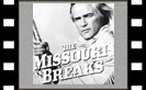 The Missouri Breaks, The / Broken Chain
