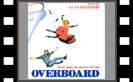 Overboard / Grumpier Old Men