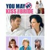 You May Not Kiss The Bride