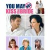 You May Not Kiss The Bride