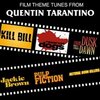 Film Theme Tunes and Songs from Quentin Tarantino