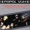 Popol Vuh: The Best Soundtracks from Werner Herzog Films