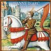 Jeanne d'Arc: Batailles & Prisons