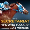 Secretariat - It's Who You Are (Single)