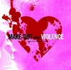 Make-Out with Violence