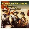 My Rifle, My Pony and Me