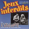 Jeux interdits / L'Atalante