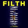 Filth - Original Score