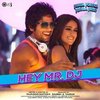 Phata Poster Nikhla Hero: Hey Mr. DJ (Single)
