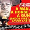A Man, a Horse, a Gun (Shoot First, Laugh Last)  - Remastered