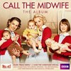 Call the Midwife: Music from Series 1, 2 & the Christmas Special