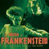 The Bride Of Frankenstein - Vinyl Edition