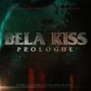 Bela Kiss: Prologue