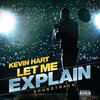 Kevin Hart: Let Me Explain