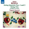 Miklos Rozsa - String Quartets Nos. 1 & 2 / String Trio
