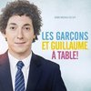 Les garcons et Guillaume, a table!