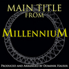 Millennium - Main Title (Single)