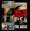 Short Film Collection: The Music
