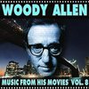 Woody Allen: Music from His Movies, Vol. 8