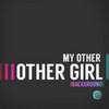 My Other Other Girl Background  - The Canyons Trailer (Single)
