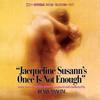 Jacqueline Susann's Once Is Not Enough