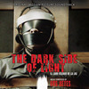 The Dark Side of Light (El lado oscuro de la luz)