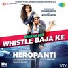 Heropanti: Whistle Baja Ke (Single)