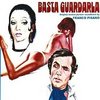 Basta guardarla - Expanded