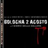 Bologna 2 Agosto: I giorni della collera