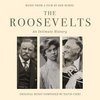 The Roosevelts: An Intimate History