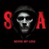 Sons of Anarchy: Never My Love (Single)