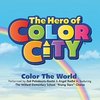 The Hero of Color City: Color the World (Single)