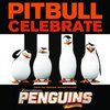 The Penguins of Madagascar: Celebrate (Single)