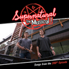 Supernatural: The Musical - Songs from the 200th Episode