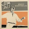Crime Jazz: Mr. Lucky & Mr. Lucky Goes Latin