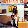 L'Amore Dice "Ciao" - La Matriarca