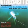 Titanic - The Essential James Horner Film Music Collection
