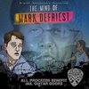 The Mind of Mark DeFriest