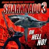 Sharknado 3: Oh Hell No!