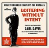 Loitering Without Intent: Music to Chaplin's Mutuals